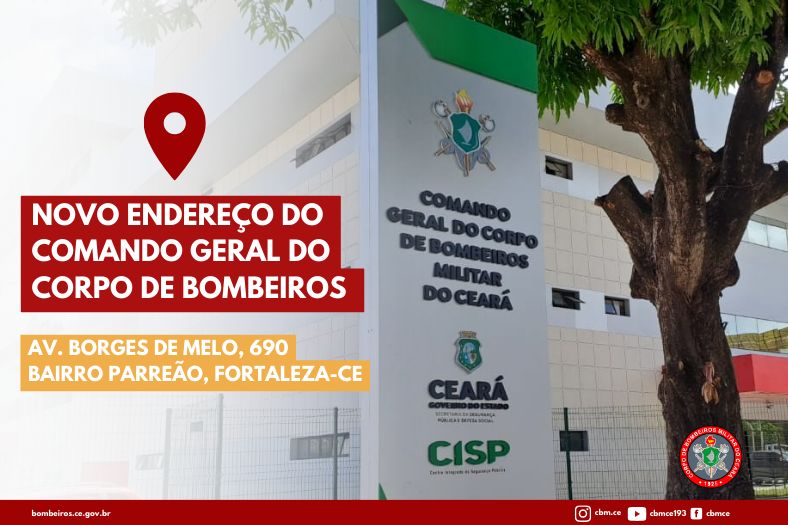 Comando Geral do Corpo de Bombeiros do Ceará em novo endereço